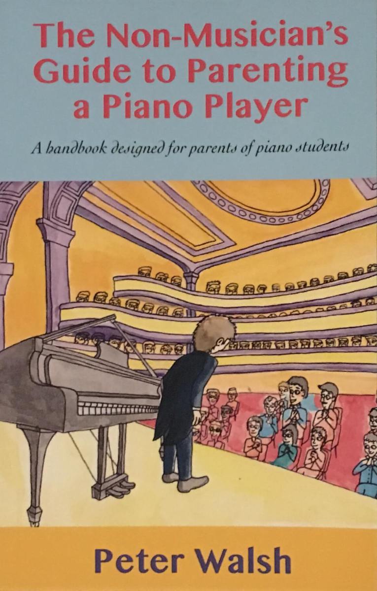Review: The Non-Musician’s Guide to Parenting a Piano Player