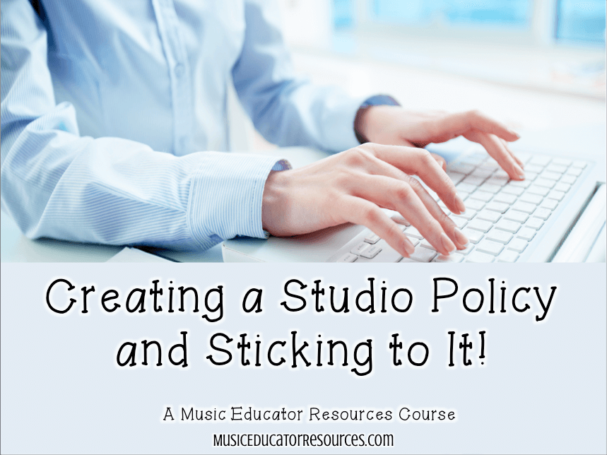Creating a Studio Policy and Sticking to It!