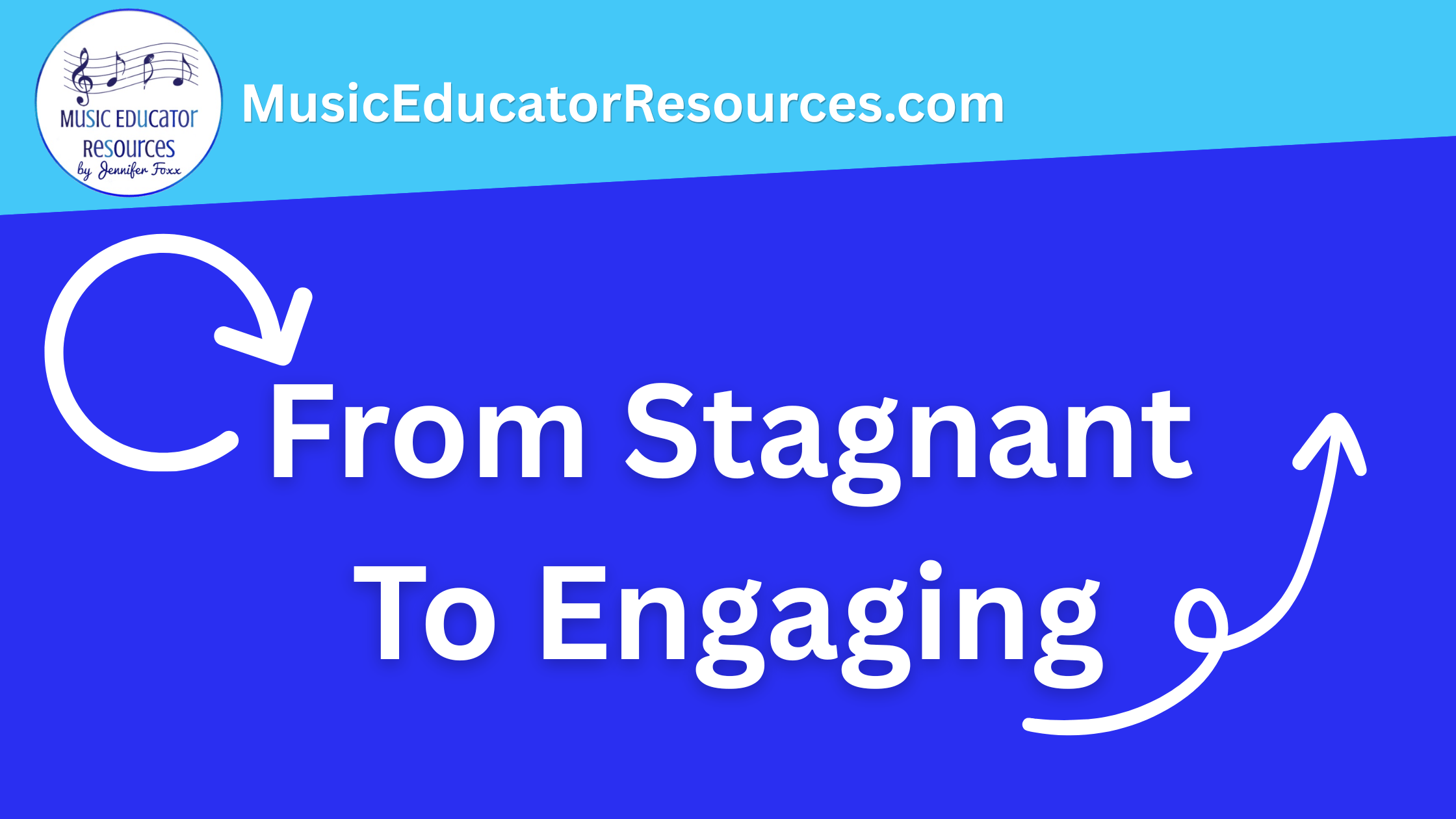 From Stagnant to Engaging!