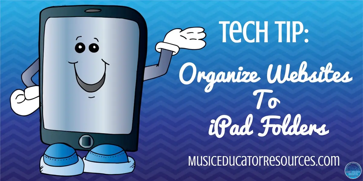 Tech Tuesday: Organize Websites to iPad Folders
