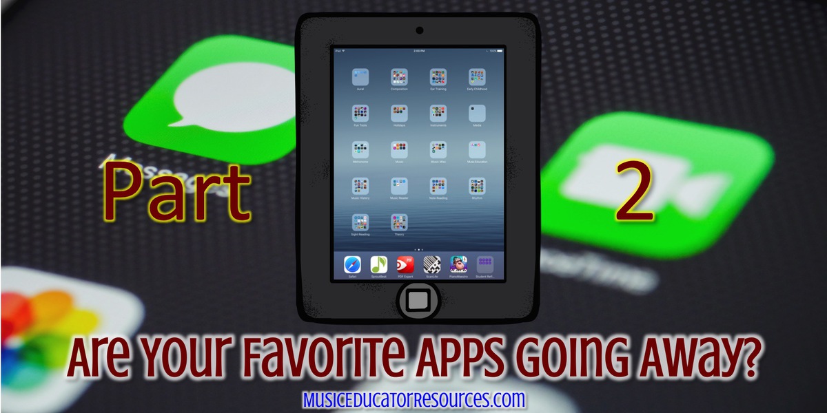 Are Your Favorite Apps Going Away? PART 2