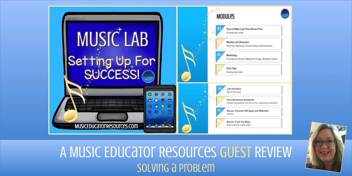 Guest Review: Music Lab- Setting Up For Success! Solving a Problem
