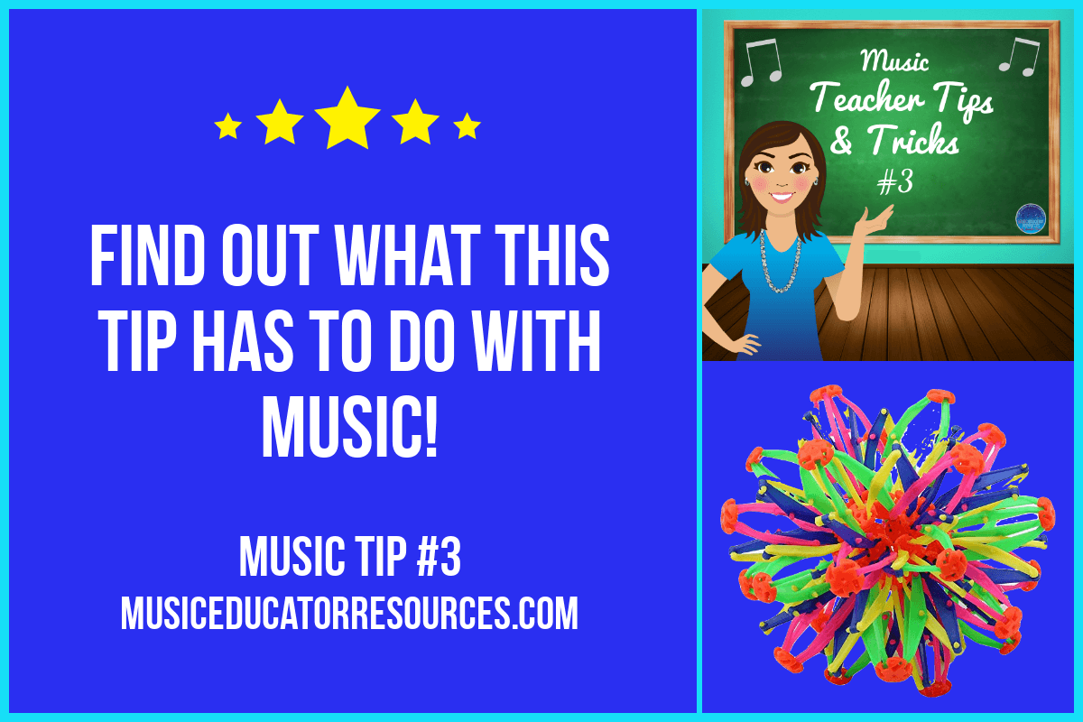 Sphere Teaching Manipulative (Music Teacher Tip #3)
