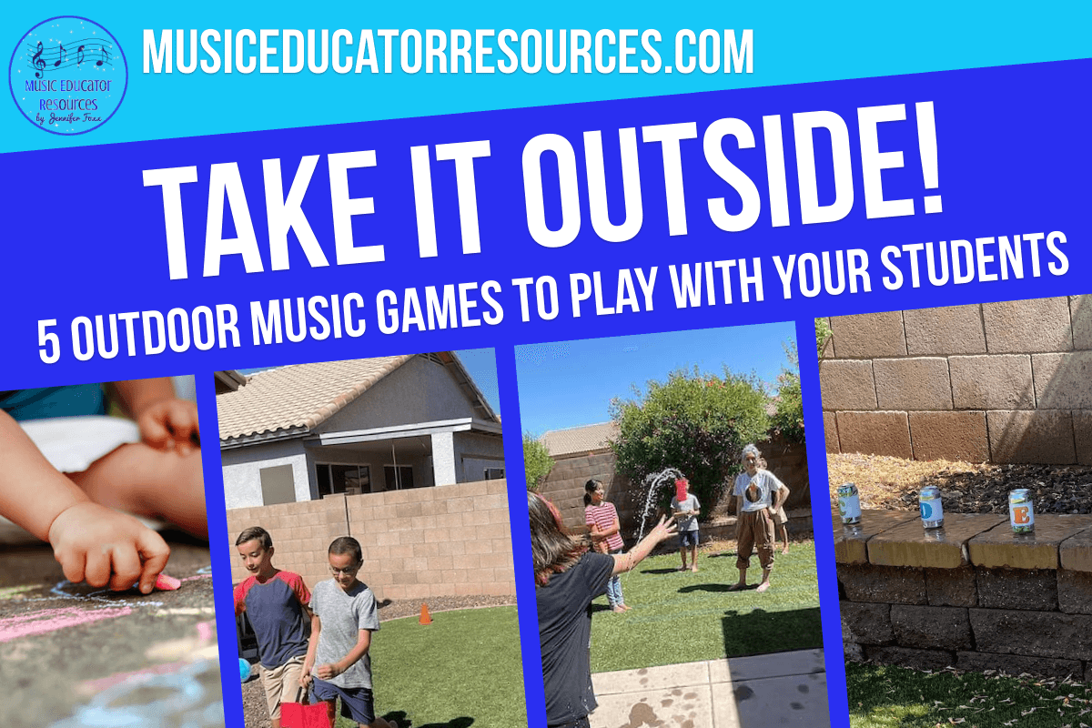 Take it Outside! 5 Outdoor Music Games to Play with Your Students