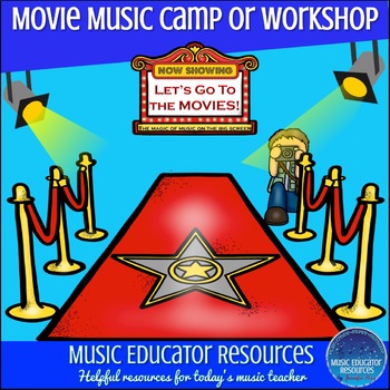 Let’s Go to the Movies | Movie Music Camp or Workshop
