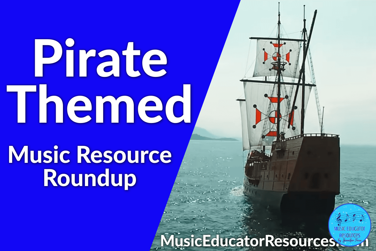 Pirate Themed Music Resource Roundup